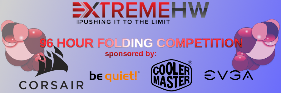 EXTREMEHW First Annual 96 Hour Folding Challenge, March 17th-20th